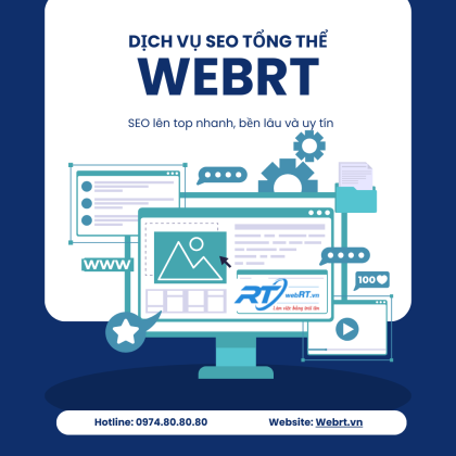 Dịch vụ SEO tổng thể WebRT lên top nhanh, bền lâu và uy tín