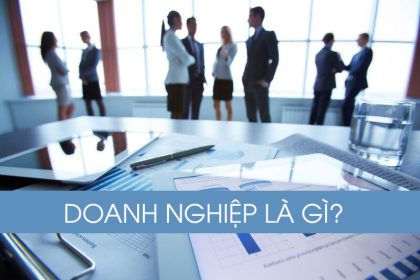 Doanh nghiệp là gì? Hiểu rõ về khái niệm và vai trò quan trọng trong nền kinh tế