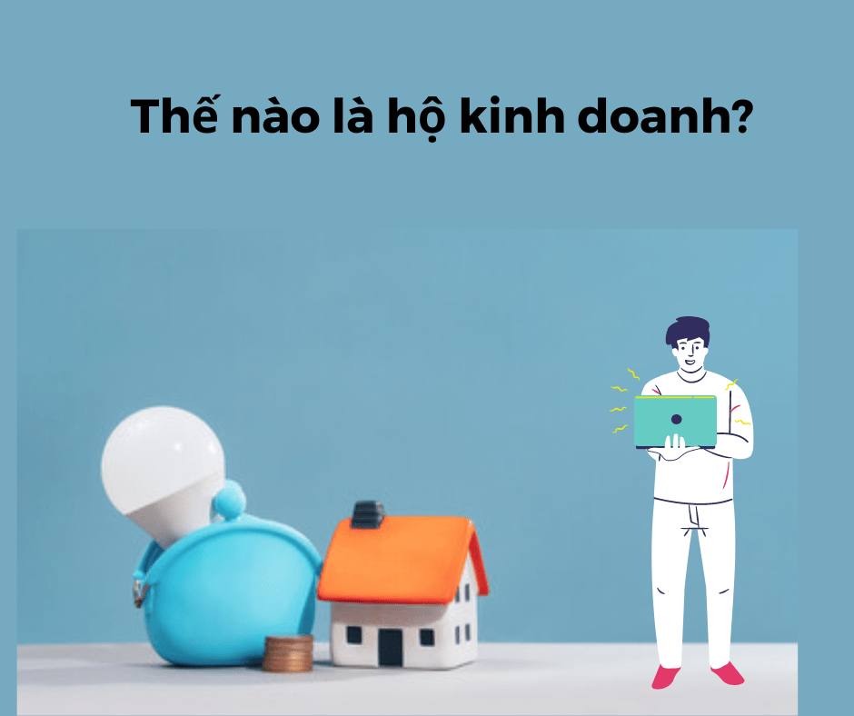 Hộ kinh doanh là gì?