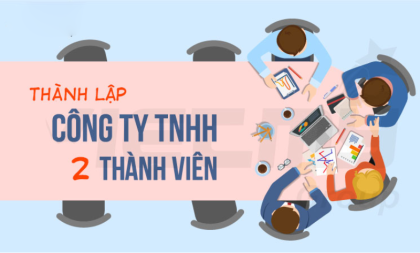 Hồ sơ thành lập công ty TNHH 2 thành viên