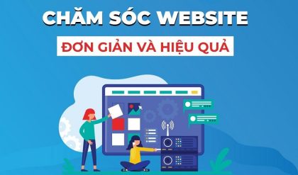 Hướng dẫn cách chăm sóc website hiệu quả