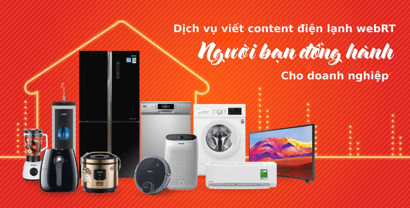 Dịch vụ viết content điện lạnh webRT uy tín, chất lượng cao