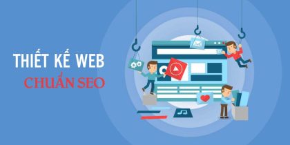 Dịch vụ thiết kế website chuẩn SEO độc đáo, riêng biệt cho doanh nghiệp của bạn