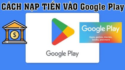 Cách nạp tiền vào tài khoản Google Ads