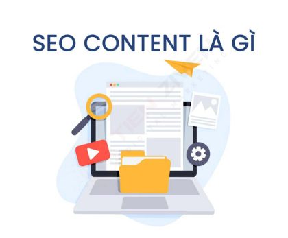 Content SEO Là Gì? Những Xu Hướng SEO Nổi Bật Nhất