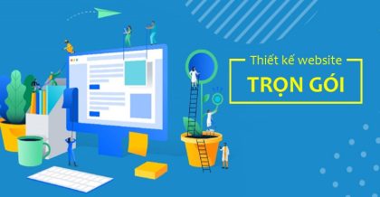 Dịch vụ thiết kế web trọn gói giúp doanh nghiệp dễ tiếp cận khách hàng