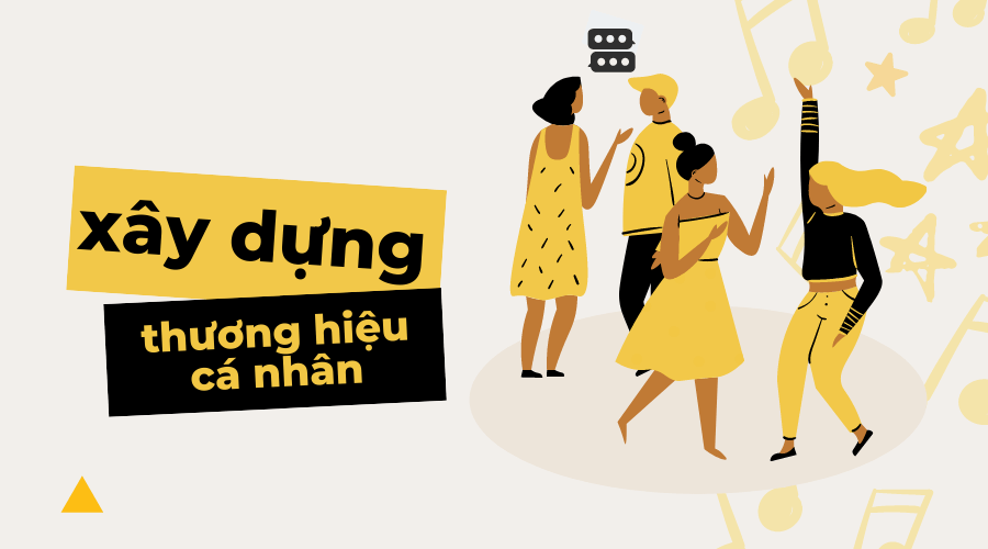 Xây dựng thương hiệu cá nhân là gì?